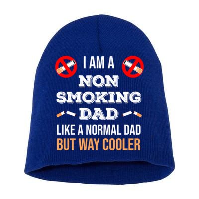 Non Smoking Dad Like A Normal Dad But Way Cooler Nonfunny Giftmoker Cool Gift Short Acrylic Beanie