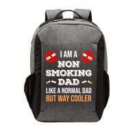 Non Smoking Dad Like A Normal Dad But Way Cooler Nonfunny Giftmoker Cool Gift Vector Backpack