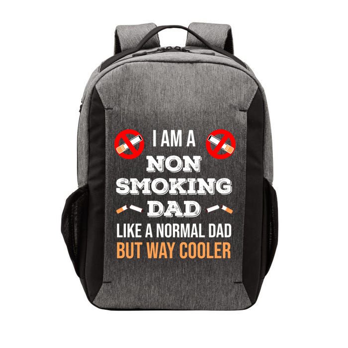 Non Smoking Dad Like A Normal Dad But Way Cooler Nonfunny Giftmoker Cool Gift Vector Backpack