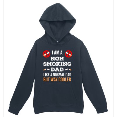 Non Smoking Dad Like A Normal Dad But Way Cooler Nonfunny Giftmoker Cool Gift Urban Pullover Hoodie