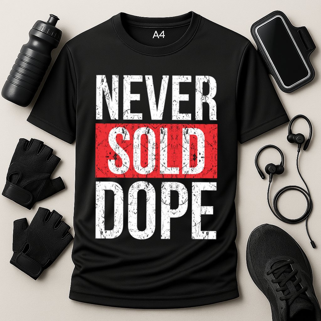 Never Sold Dope Hustler Urban Hip Hop Rap Gift Cooling Performance Crew T-Shirt