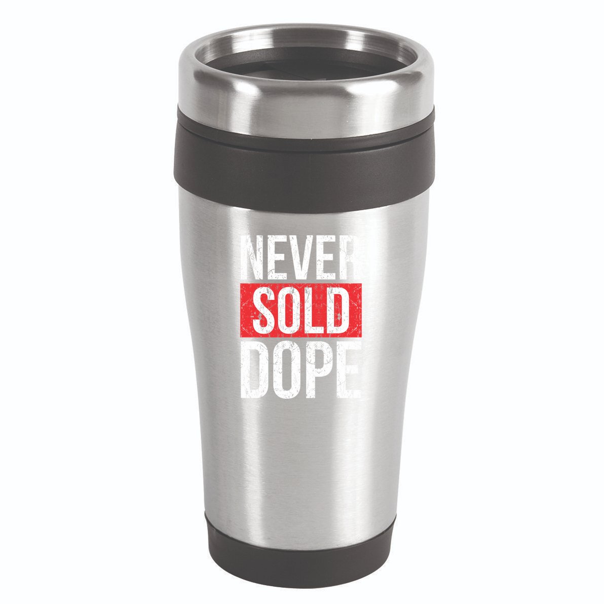 Never Sold Dope Hustler Urban Hip Hop Rap Gift 16oz Travel Tumbler