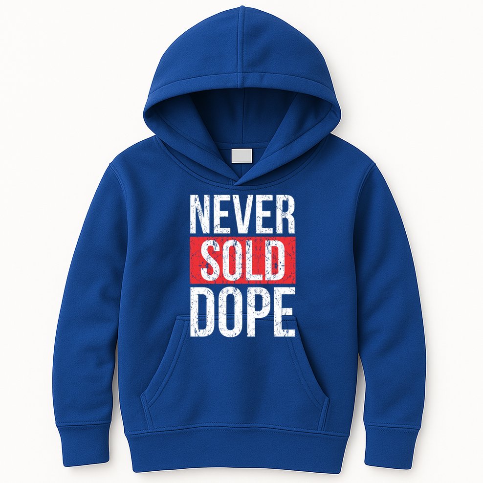Never Sold Dope Hustler Urban Hip Hop Rap Gift Kids Hoodie