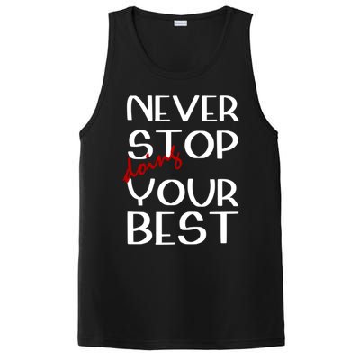 Never Stop Doing Your Best Motivation Great Gift PosiCharge Competitor Tank