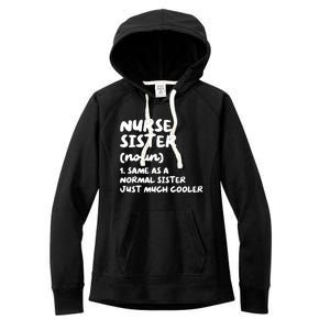 Nurse Sister Definition Funny Women's Fleece Hoodie