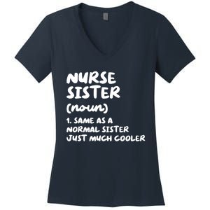 Nurse Sister Definition Funny Women's V-Neck T-Shirt