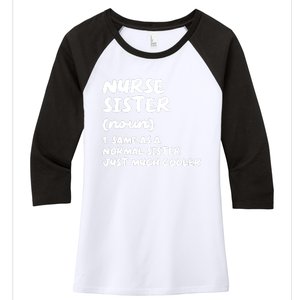 Nurse Sister Definition Funny Women's Tri-Blend 3/4-Sleeve Raglan Shirt