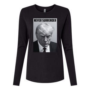 Never Surrender Donald Trump Mugshot Womens Cotton Relaxed Long Sleeve T-Shirt