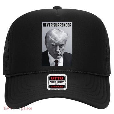 Never Surrender Donald Trump Mugshot High Crown Mesh Back Trucker Hat