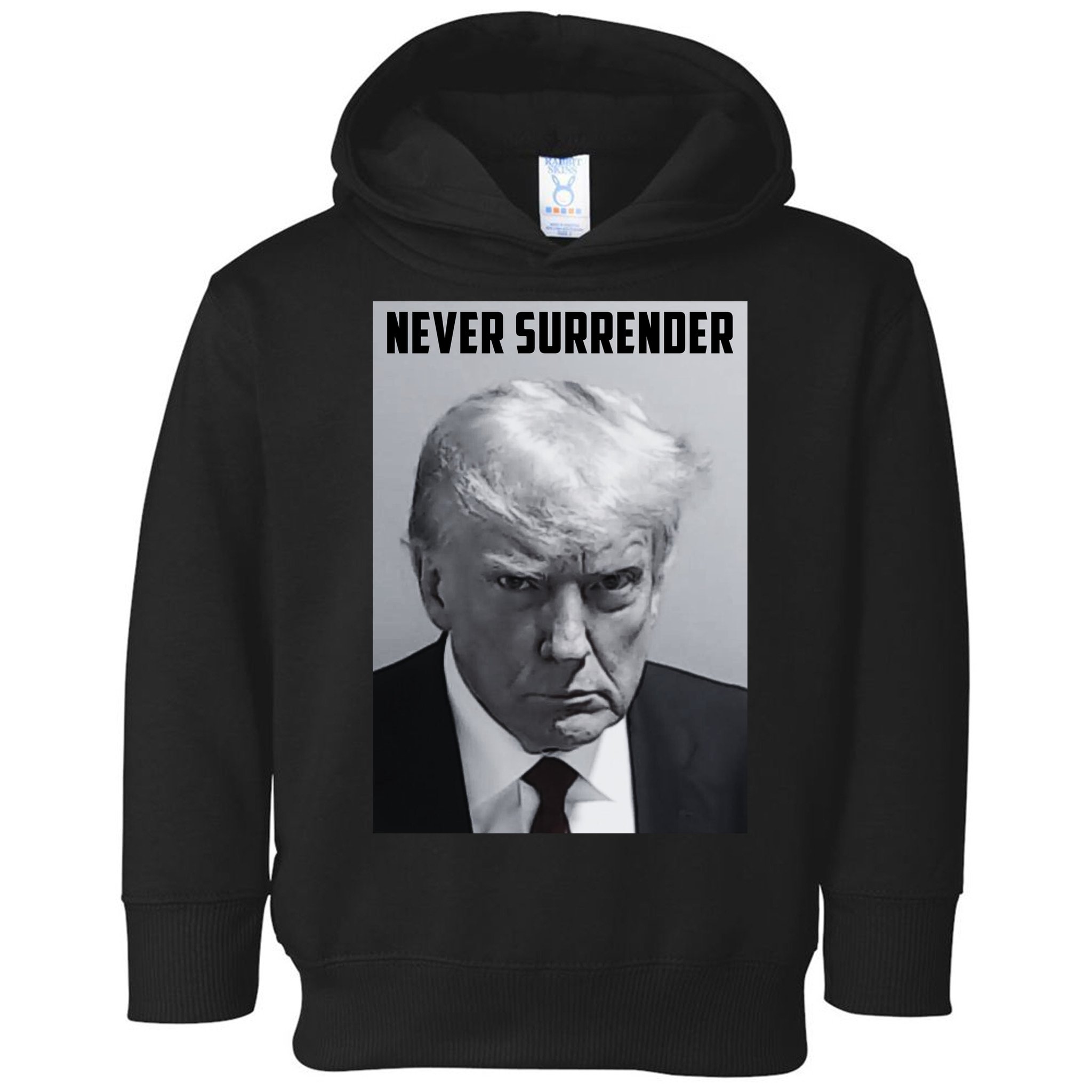 Never Surrender Donald Trump Mugshot Toddler Hoodie