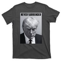 Never Surrender Donald Trump Mugshot T-Shirt