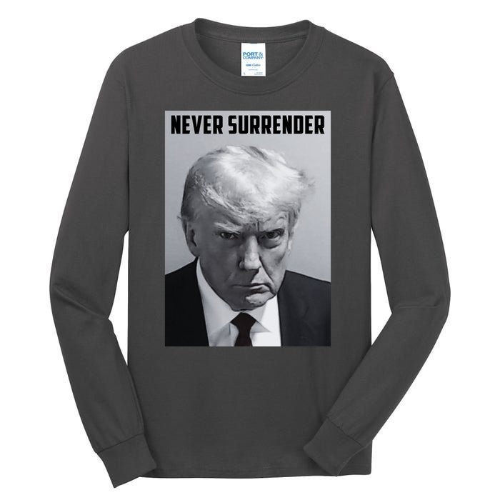 Never Surrender Donald Trump Mugshot Tall Long Sleeve T-Shirt