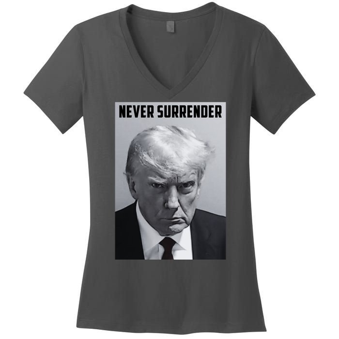 Never Surrender Donald Trump Mugshot Women's V-Neck T-Shirt