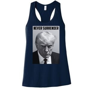 Never Surrender Donald Trump Mugshot Women's Racerback Tank