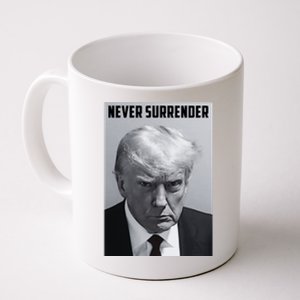 Never Surrender Donald Trump Mugshot Coffee Mug