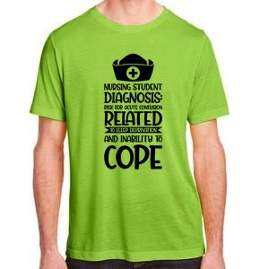 Nursing Student Diagnosis: Risk Confusion Nursery Gift Adult ChromaSoft Performance T-Shirt