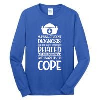 Nursing Student Diagnosis: Risk Confusion Nursery Gift Tall Long Sleeve T-Shirt