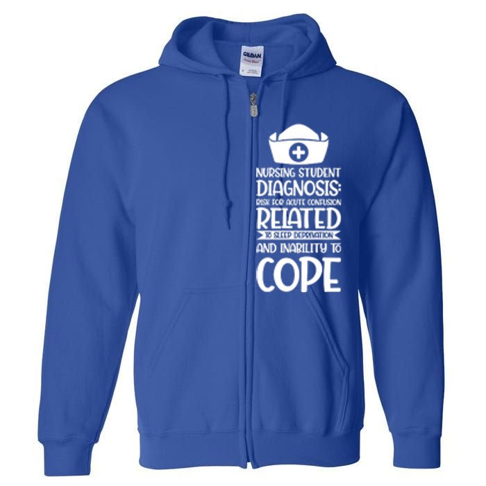 Nursing Student Diagnosis: Risk Confusion Nursery Gift Full Zip Hoodie