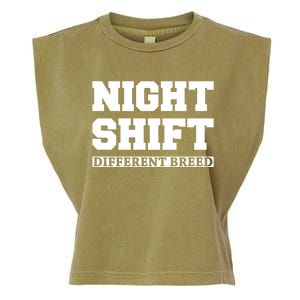 Night Shift Different Breed Night Shift Worker Funny Quote Meaningful Gift Garment-Dyed Women's Muscle Tee