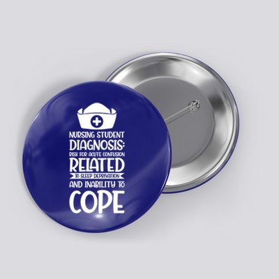 Nursing Student Diagnosis: Risk Confusion Nursery Cool Gift Button