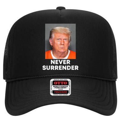 Never Surrender Donald Trump Mug Shot High Crown Mesh Back Trucker Hat