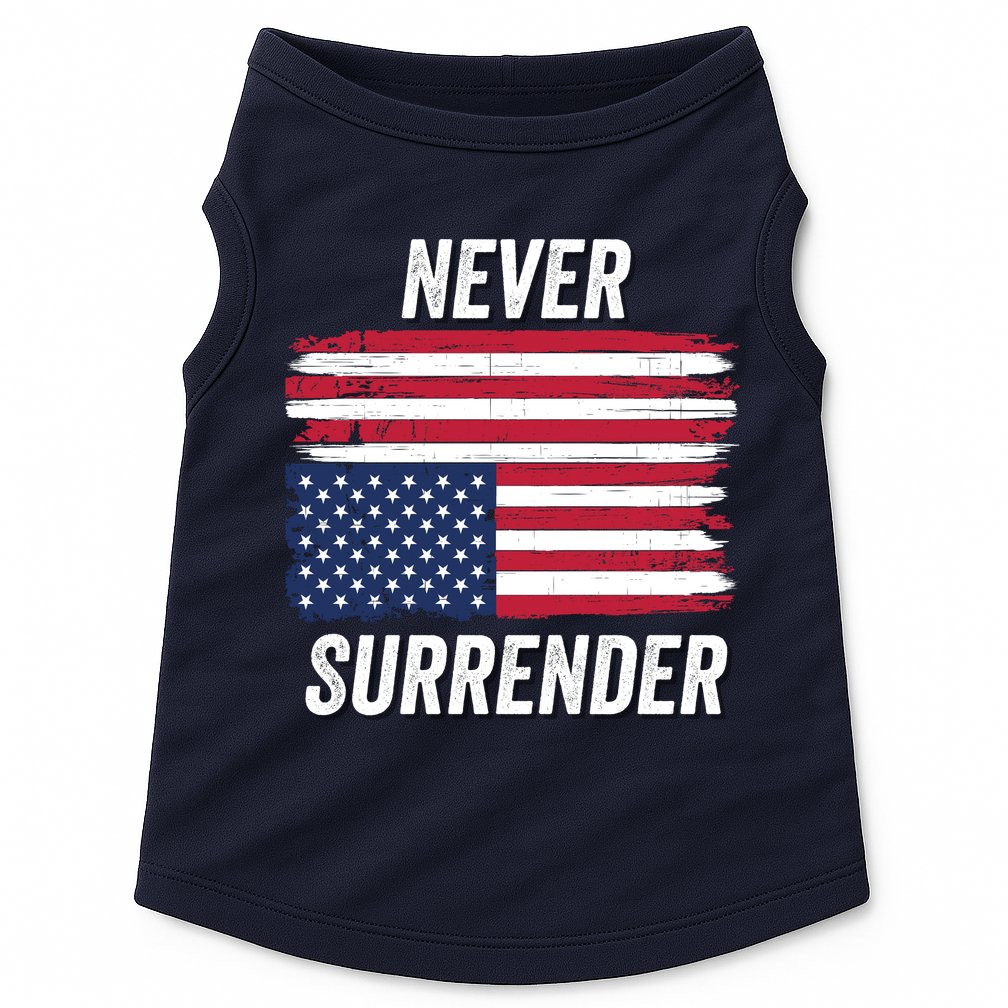 Never Surrender Distressed Usa Flag Save Our Republic Usa Under Distress Doggie Tank