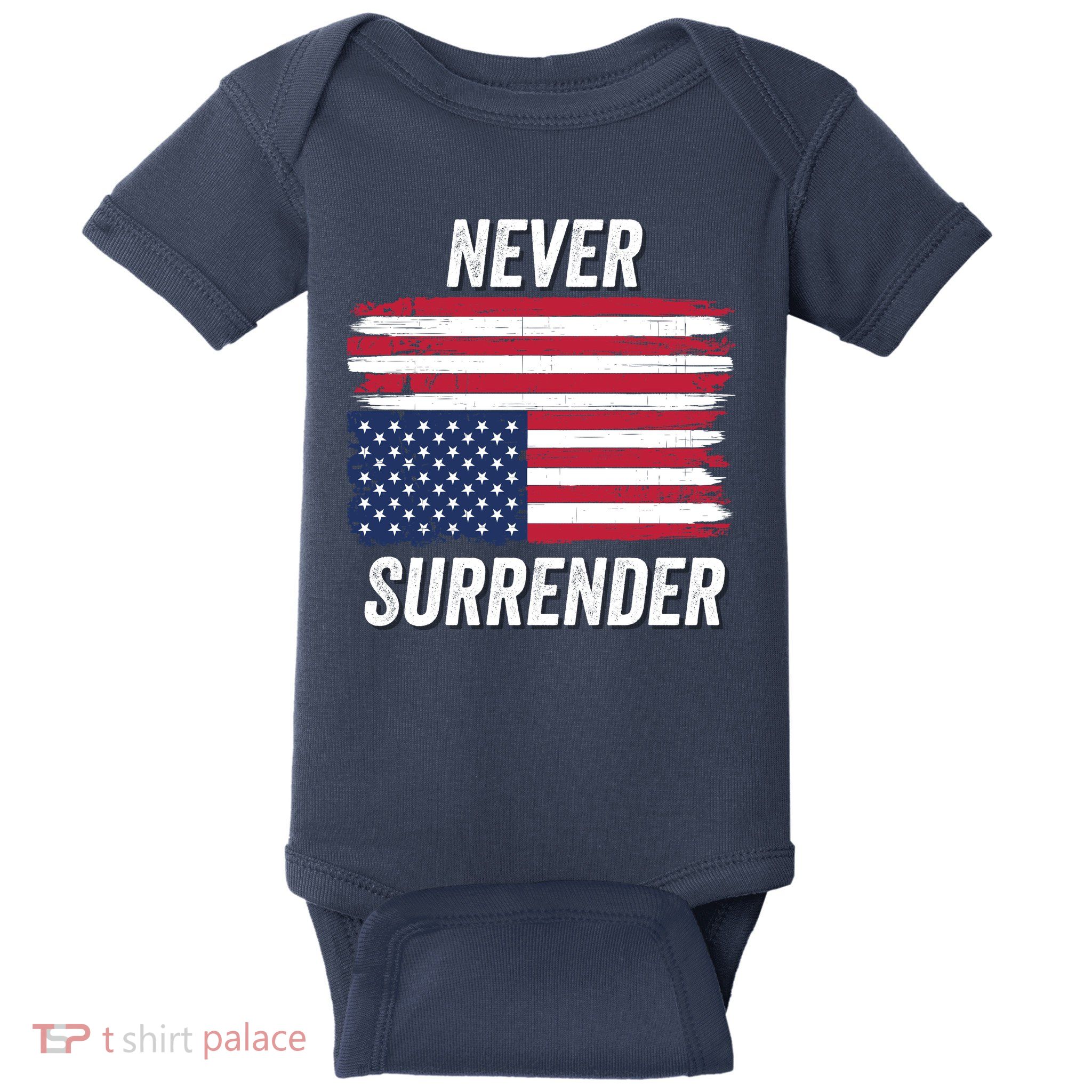 Never Surrender Distressed Usa Flag Save Our Republic Usa Under Distress Baby Bodysuit
