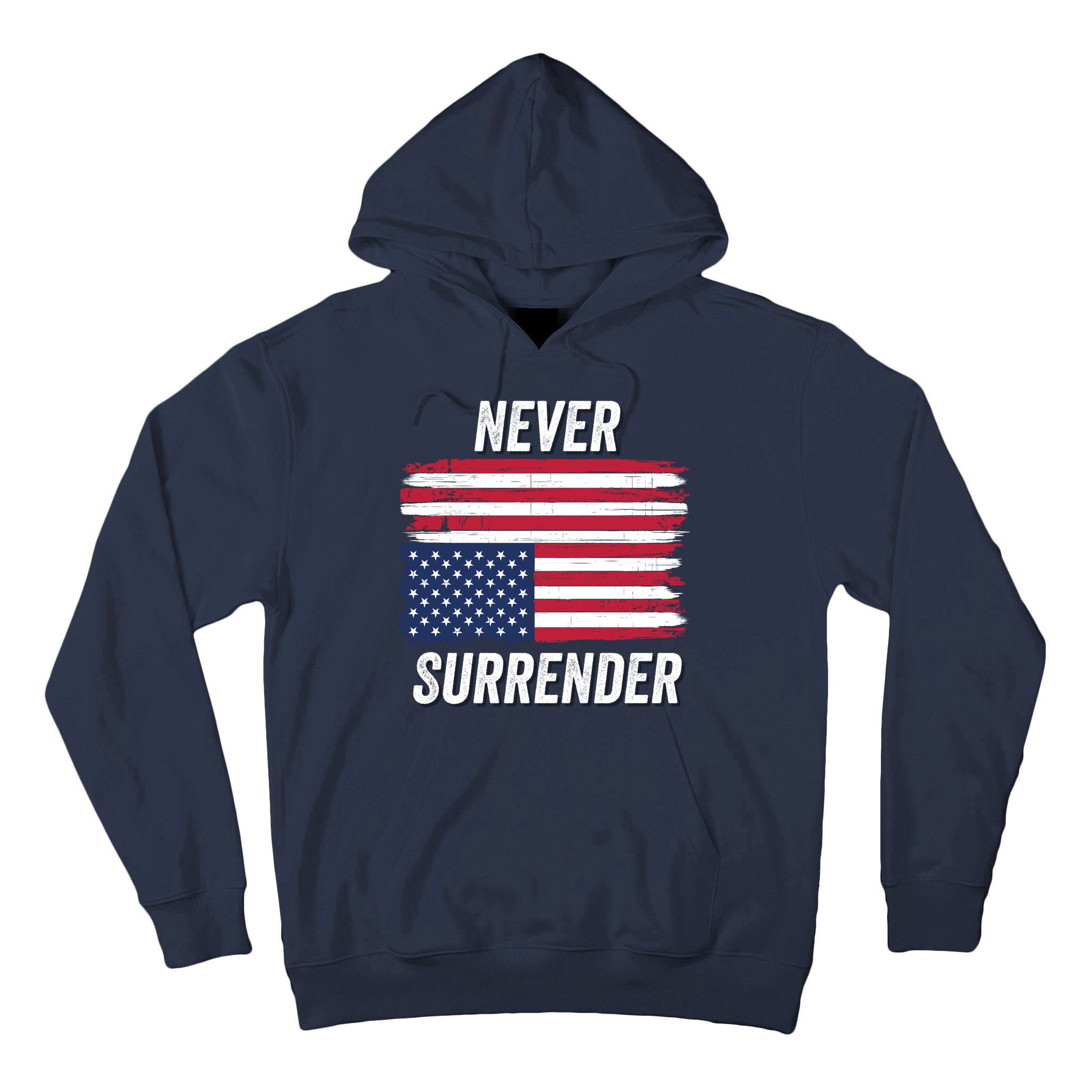 Never Surrender Distressed Usa Flag Save Our Republic Usa Under Distress Tall Hoodie