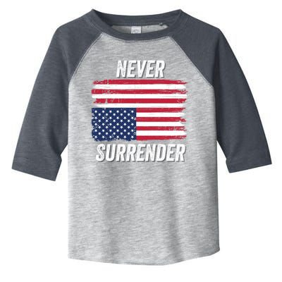 Never Surrender Distressed Usa Flag Save Our Republic Usa Under Distress Toddler Fine Jersey T-Shirt