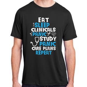 Nursing School: Eat Sleep Clinicals Panic Study Nurse Meaningful Gift Adult ChromaSoft Performance T-Shirt