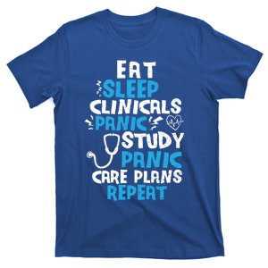 Nursing School: Eat Sleep Clinicals Panic Study Nurse Meaningful Gift T-Shirt