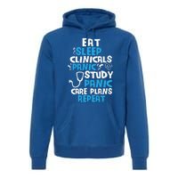 Nursing School: Eat Sleep Clinicals Panic Study Nurse Meaningful Gift Premium Hoodie