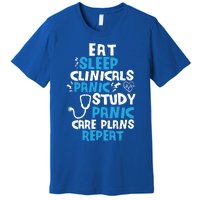 Nursing School: Eat Sleep Clinicals Panic Study Nurse Meaningful Gift Premium T-Shirt