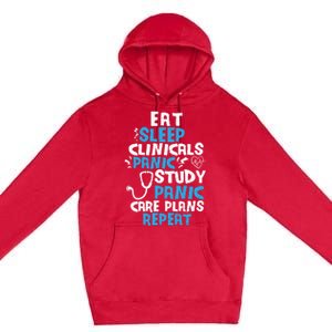 Nursing School: Eat Sleep Clinicals Panic Study Nurse Meaningful Gift Premium Pullover Hoodie