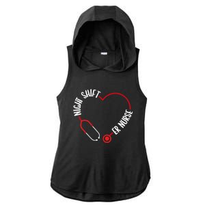 Night Shift Er Nurse Emergency Medical Nurse Er Technician Gift Ladies PosiCharge Tri-Blend Wicking Draft Hoodie Tank