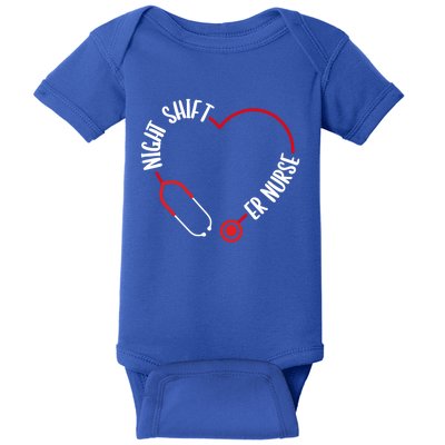 Night Shift Er Nurse Emergency Medical Nurse Er Technician Gift Baby Bodysuit