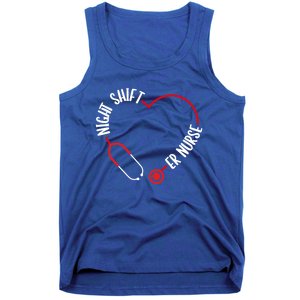 Night Shift Er Nurse Emergency Medical Nurse Er Technician Gift Tank Top