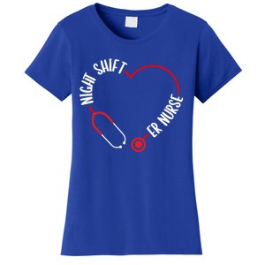 Night Shift Er Nurse Emergency Medical Nurse Er Technician Gift Women's T-Shirt