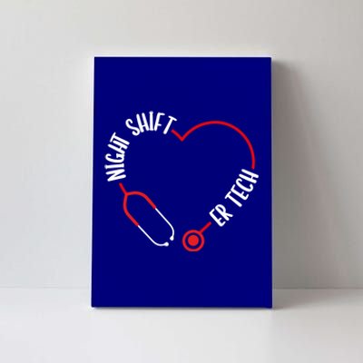 Night Shift Er Tech Emergency Medical Nurse Er Nursing Gift Canvas