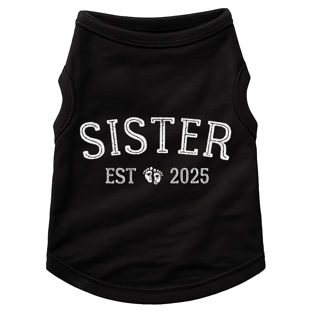 New Sister Est 2025 New Mom 2025 Promoted To Big Sister 2025 Doggie Tank