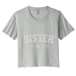 New Sister Est 2025 New Mom 2025 Promoted To Big Sister 2025 Women's Crop Top Tee