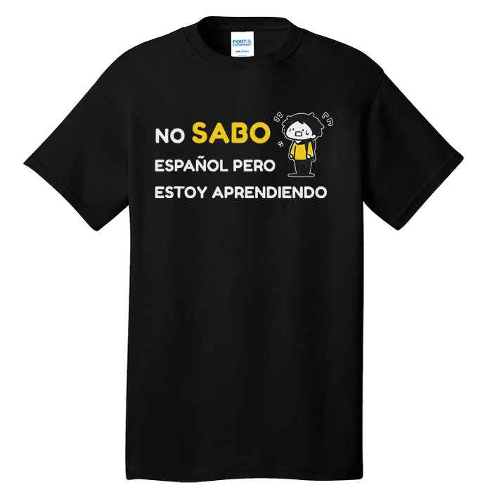 No Sabo EspañOl Tall T-Shirt