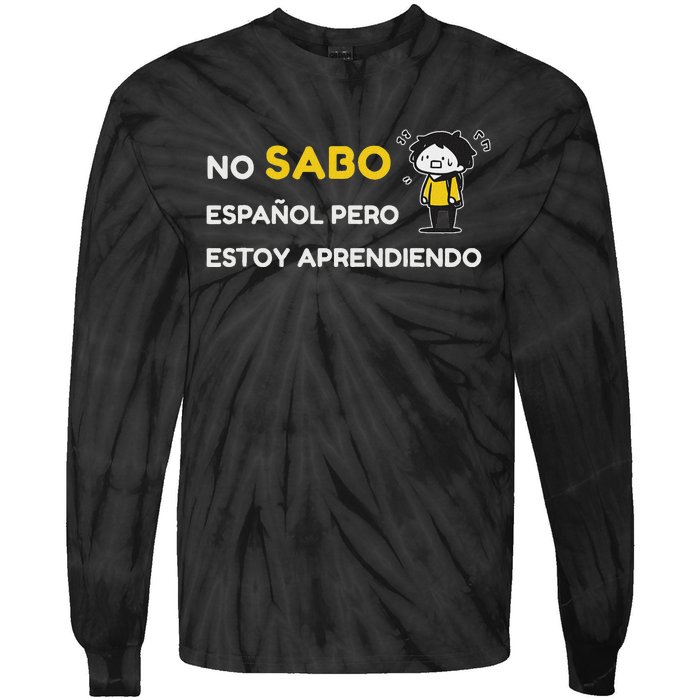 No Sabo EspañOl Tie-Dye Long Sleeve Shirt