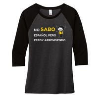 No Sabo EspañOl Women's Tri-Blend 3/4-Sleeve Raglan Shirt