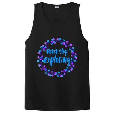 Never Stop Exploring Travel Adventure Meaningful Gift PosiCharge Competitor Tank