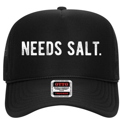 Needs Salt Funny Cooking Chef Assistant Baker Master Cook Trucker Hat