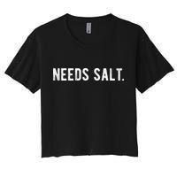 Needs Salt Funny Cooking Chef Assistant Baker Master Cook Crop Top