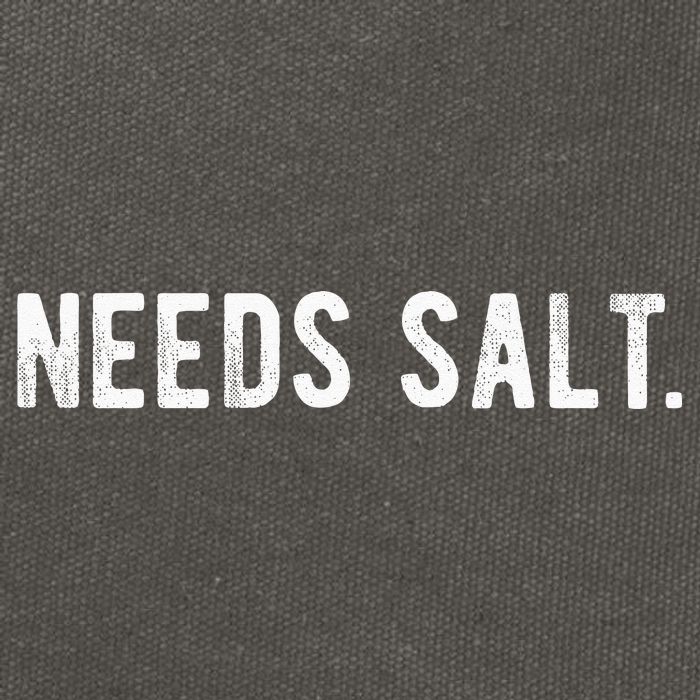 Needs Salt Funny Cooking Chef Assistant Baker Master Cook Cotton Canvas Backpack