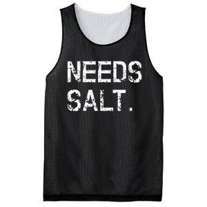 Needs Salt Funny Cooking Chef Gift Mesh Reversible Basketball Jersey Tank