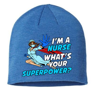 Nurse Superhero Funny Whats Your Superpower Gift Sustainable Beanie